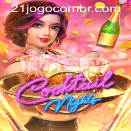 CocktailNights: Dive into an Exhilarating Experience with 21jogo PH Login